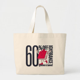 Whimsical Ignorance Is Banned Educational Jumbo Tygkasse