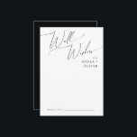 Whimsical Minimal Script Black Bröllop well Önskem Rådkort<br><div class="desc">Det här minsta skript med svart bröllop brunn önskemål-kort är perfekt för ditt klassiska svarta och vita lilla moderna boho bröllop. Utformningen har elegant, delikat och romantiskt handskrivet kalligrafibrev med formell shabby chic-typografi. Det kommer att se bra ut när som helst under bröllop-säsongen: vår, sommar, fall eller vinter! Produkten är...</div>
