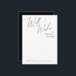 Whimsical Minimal Script Black Bröllop well Önskem Rådkort<br><div class="desc">Det här minsta skript med svart bröllop brunn önskemål-kort är perfekt för ditt klassiska svarta och vita lilla moderna boho bröllop. Utformningen har elegant, delikat och romantiskt handskrivet kalligrafibrev med formell shabby chic-typografi. Det kommer att se bra ut när som helst under bröllop-säsongen: vår, sommar, fall eller vinter! Produkten är...</div>