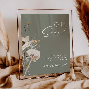 Whimsical Wildblomsage Oh Snap Hashtag Poster