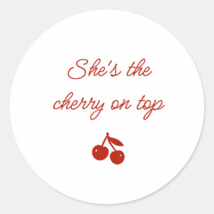 Whimsy Red She's the Cherry on Top Bröllopsdusch Runt Klistermärke