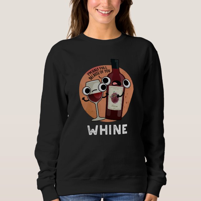 Whine Funny Vin Pun Mörk BG T Shirt (Framsida)