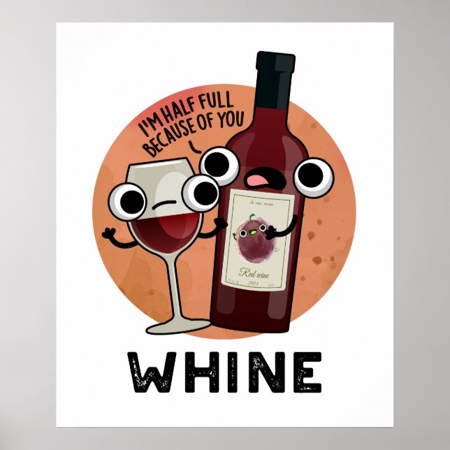 Whine Funny Vin Pun Poster (Framsidan)