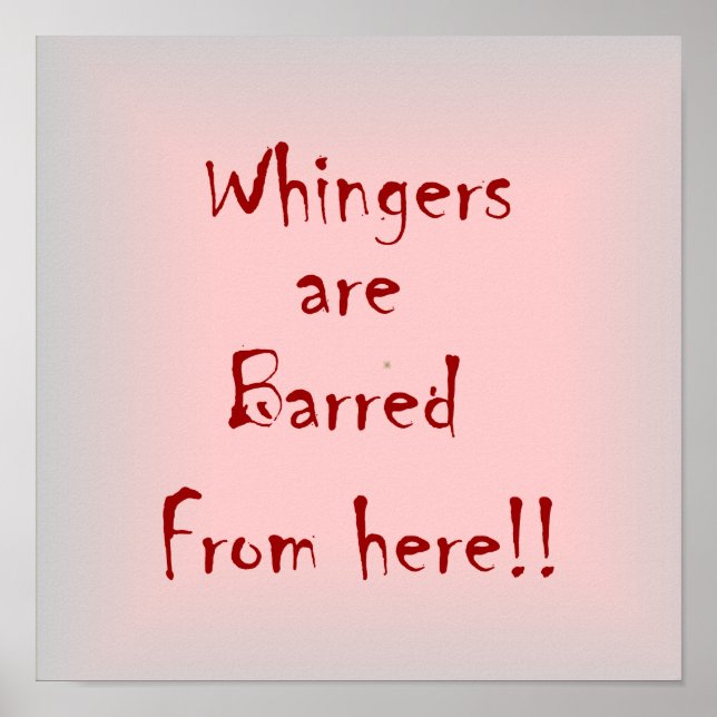 "Whingers are Barts from here" > Poster utskrifter (Framsidan)