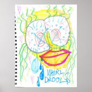 "WHiRL-DROOL$" av thaddeus & crimson's Adam Moyer Poster