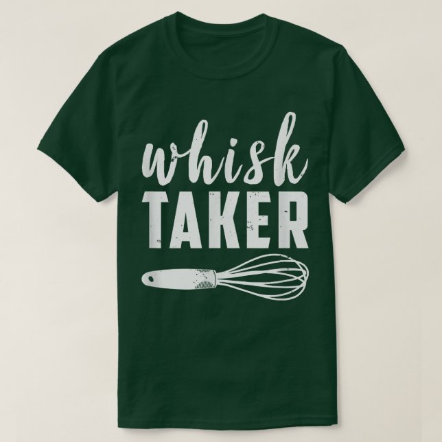 Whisk Taker Funny Baking Cook Chef Baker Coola Tid T Shirt (Design framsida)