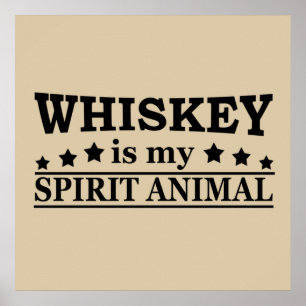 whiskey är min andliga djur poster