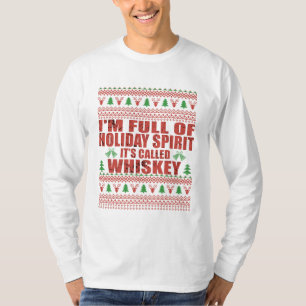 Whiskey är min konstiga, ful julgosare t shirt