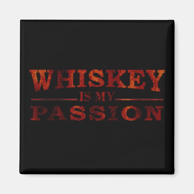 Whiskey är min passion, lustiga alkohol ord magnet (Framsidan)