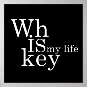 whiskey är mitt liv poster