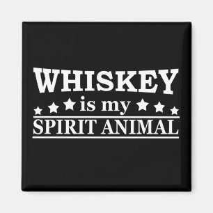 Whiskey är mitt spritdjur ord magnet