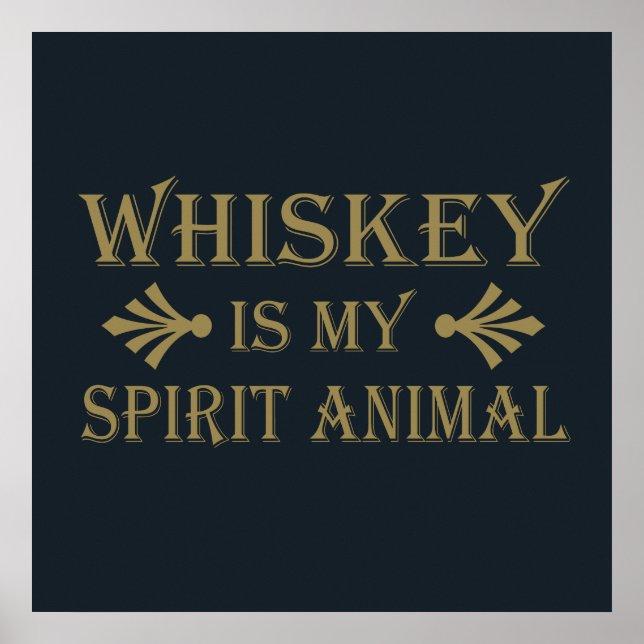 whiskey är mitt spritdjur poster (Framsidan)