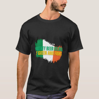 Whiskey Beer Island of Grönt and Fight St Patrick' T Shirt