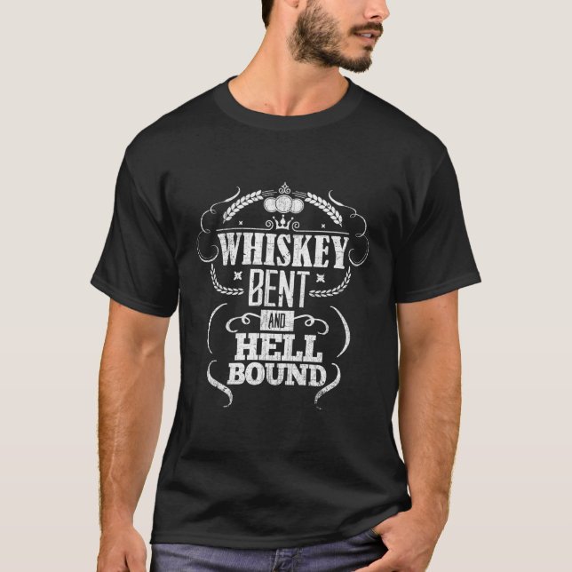 Whiskey Bent and helvetes bundet Bourbon Drinker T Shirt (Framsida)