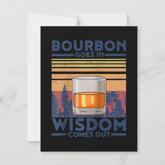 Whiskey Bourbon Goes in Wisdom kommer ut Tack Kort (Framsida)