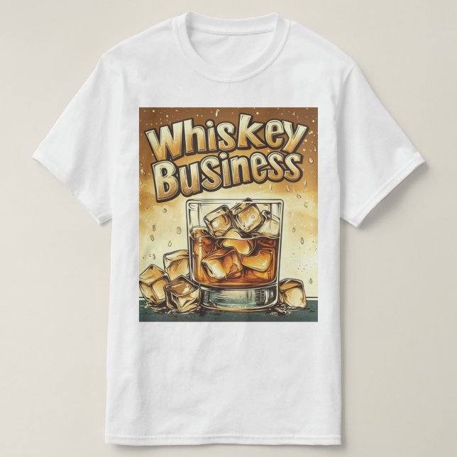 Whiskey Business T Shirt (Design framsida)