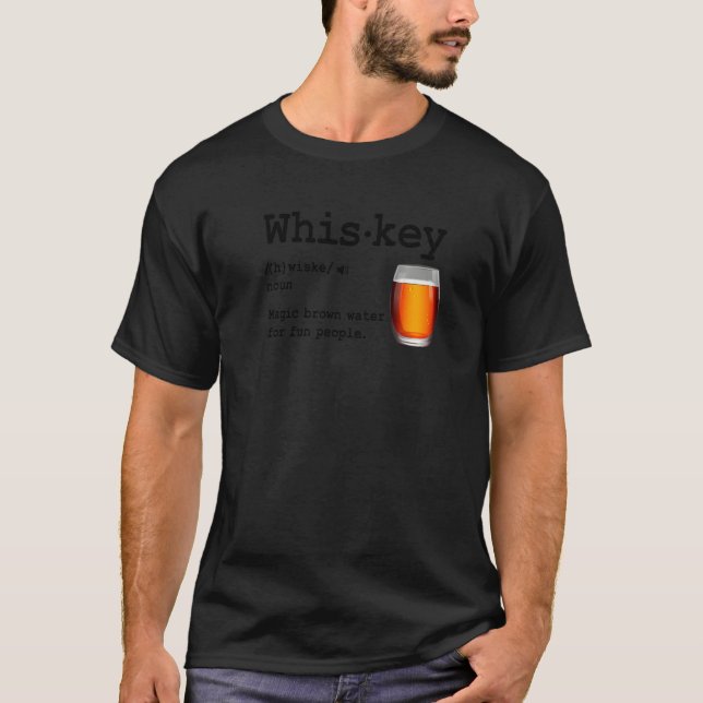 Whiskey Definition Magic Brown Vatten för Roligt P T Shirt (Framsida)
