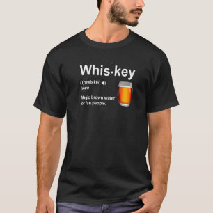 Whiskey Definition Magic Brown Vatten för Roligt P T Shirt