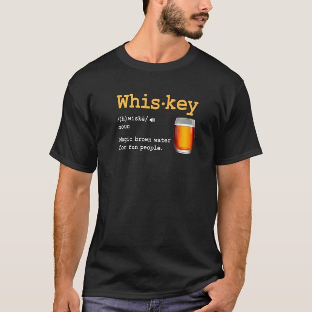 Whiskey Definition Magic Brown Vatten för Roligt P T Shirt (Framsida)