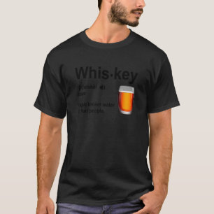 Whiskey Definition Magic Brown Vatten för Roligt P T Shirt
