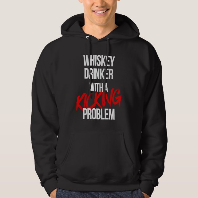 Whiskey Drinker With a Kicking Problem  Karate Wor Hoodie (Framsida)