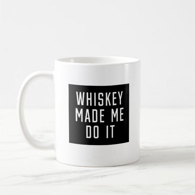 Whiskey fick mig att göra det kaffemugg (Vänster)