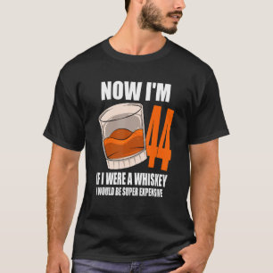 Whiskey Födelsedagsfest 44 år om jag var en vit T Shirt
