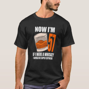 Whiskey Födelsedagsfest 57 år gammal om jag var en T Shirt