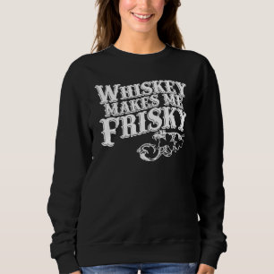 Whiskey gör mig kåt Män Kvinnor Casual Grafisk T Shirt