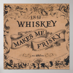 Whiskey gör mig yster poster