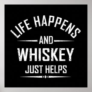 Whiskey hjälper roliga citat dricka alkohol talesä poster