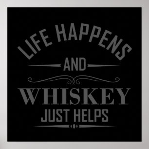 Whiskey hjälper roliga drickande alkohol citat poster