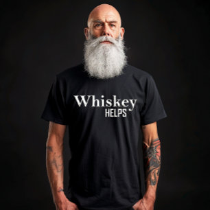 Whiskey hjälper till att roliga alkoholofferter t shirt