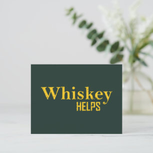 Whiskey hjälper till att roliga ord-whisky-citat helg vykort
