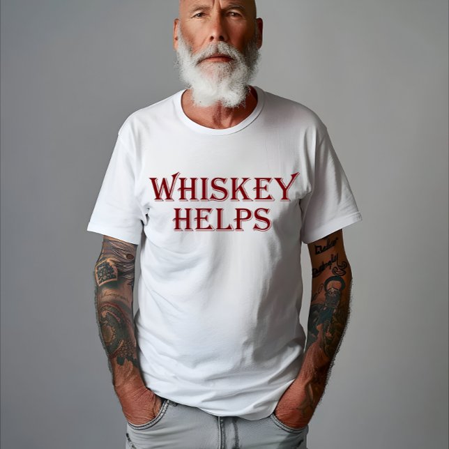 Whiskey hjälper till att roliga ord-whisky-citat t shirt (Skapare uppladdad)