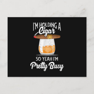 Whiskey jag håller cigarr så ja jag är ganska uppt vykort