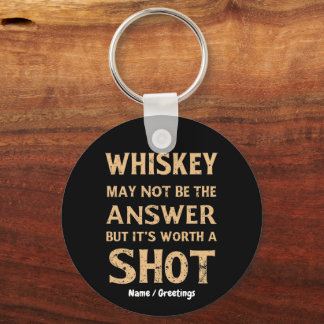Whiskey kanske inte är svaret, men det är värt ett nyckelring