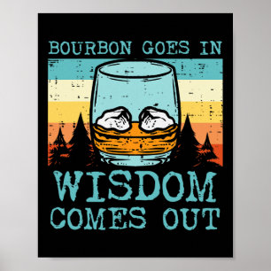Whiskey kommer in Wisdom ut från lustigt Fars dag Poster