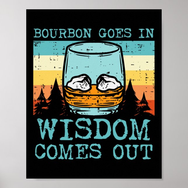 Whiskey kommer in Wisdom ut från lustigt Fars dag Poster (Framsidan)