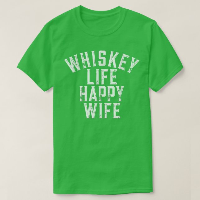 Whiskey Life Lycklig Makfe Funny Quote T Shirt (Design framsida)