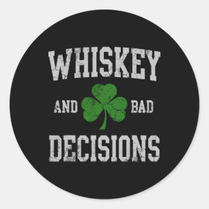 Whiskey Och D Beslut Irländska St Patricks Day Män Runt Klistermärke