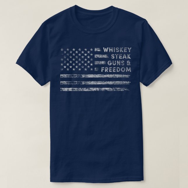 Whiskey Steak Guns and Freedom Patriotic US Flag 4 T Shirt (Design framsida)