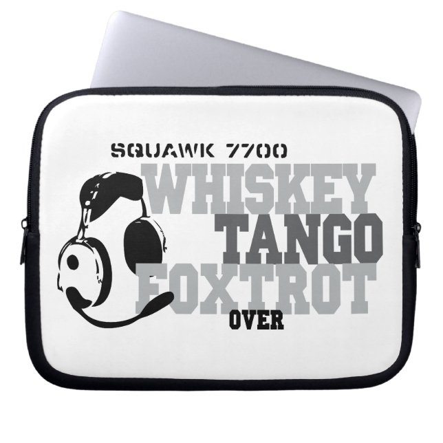 Whiskey Tango Foxtrot - Aviation Humor Laptop Sleeve (Framsidan)