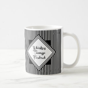 Whiskey Tango Foxtrot Funny Kaffemugg