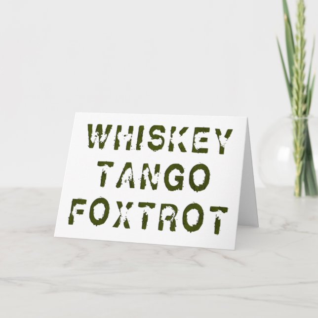 Whiskey Tango Foxtrot Greeting Card Kort (Framsida)