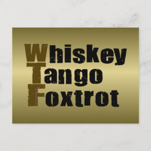 Whiskey Tango Foxtrot Vykort