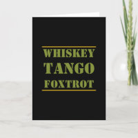 Whiskey Tango Foxtrot WTF