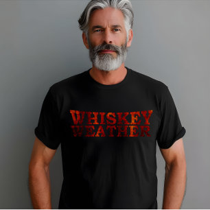 Whiskey väder roliga alkoholgåvor från ord t shirt