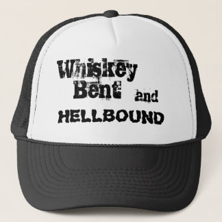Whiskeyböjelse, och, HELLBOUND Keps