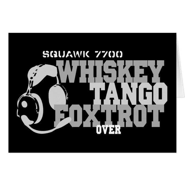 WhiskeyTango Foxtrot - flyghumorn Hälsningskort (Framsidan Horizontal)